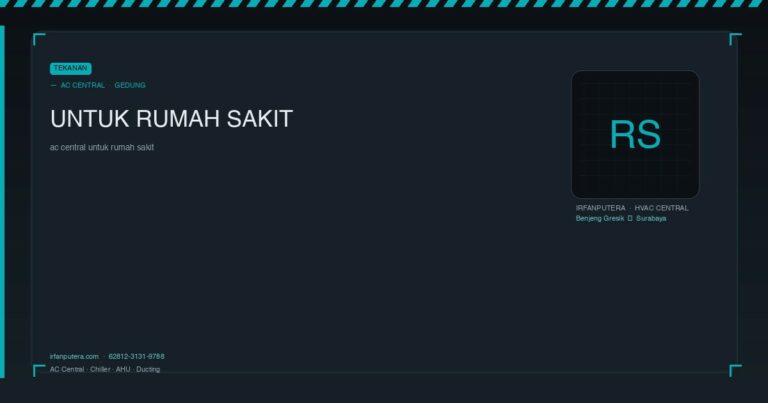 AC Central untuk Rumah Sakit (Tekanan Ruang)