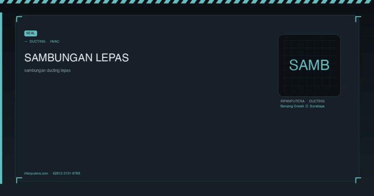 Sambungan Ducting Lepas: Perbaikan & Seal